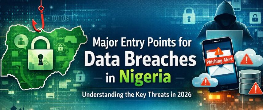 Major Entry Points for Data Breaches in Nigeria