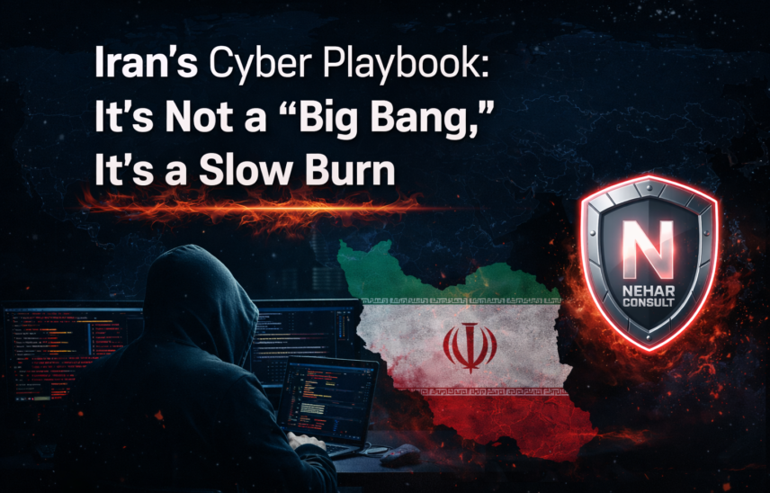 Iran’s Cyber Playbook: It’s Not a “Big Bang,” It’s a Slow Burn